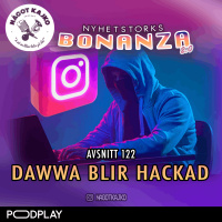122. Dawwa blir hackad - Nyhetstorksbonanza 2.0