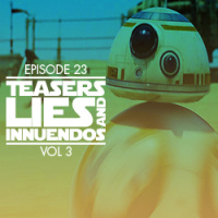 23 - Teasers, Lies and Innuendos, Vol 3