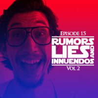 15 - Rumors, Lies and Innuendos, Vol 2