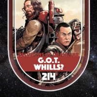 214 - G.O.T. Whills?