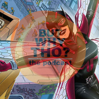 Episode 68: The Wasp Matters...But Why Tho?