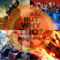 Episode 36: The CWverse Matters (pt.1 Our Favorites  Female Representation)...But Why Tho?