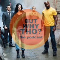 Episode 30: Marvel on Netflix Matters...But Why Tho?
