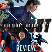 Mission: Impossible - Fallout (Spoiler Free Review)