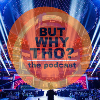 But Why Tho? The Podcast