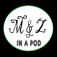 MZ In a Pod Episode 28: The Spoils of Talking about Game of Thrones