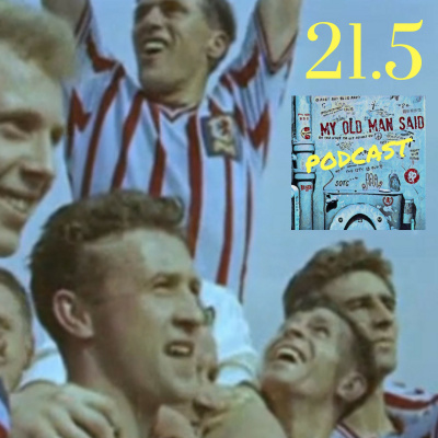 My Old Man Said - An Aston Villa Podcast