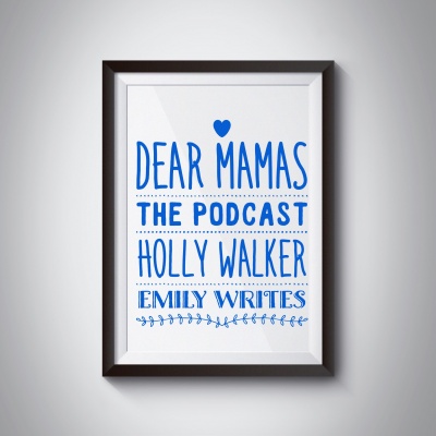 Dear Mamas