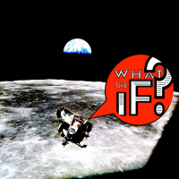 75 - WTiF You Could See EARTH RISE... With Your Own Eyes?