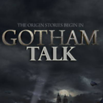 Gotham Talk Podcast - Gothamtalk