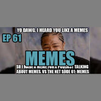 Vs The Net EP61 - Memes