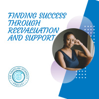 Finding Success Through Reevaluation and Support