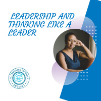 Leadership and Thinking Like a Leader