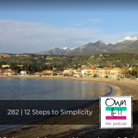 Own It! 282 | 12 Steps to Simplicity