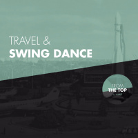 Travel and swing dance