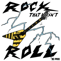 262: Crossover episode: Rock That Doesnt Roll