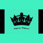 Regina, Regina!