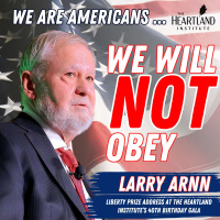 Larry Arnn: We Will Not Obey