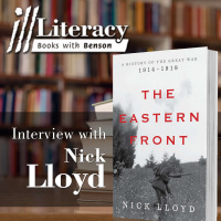 The Eastern Front: A History of the Great War, 1914-1918 (Guest: Nick Lloyd)