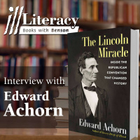 The Lincoln Miracle: Inside the Republican Convention That Changed History (Guest: Edward Achorn)