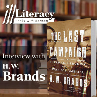The Last Campaign: Sherman, Geronimo and the War for America (Guest: H.W. Brands)