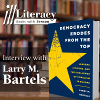 Democracy Erodes From the Top (Guest: Larry M. Bartels)