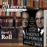 Ascent to Power: How Truman Emerged from Roosevelts Shadow and Remade the World (Guest: David L. Roll)