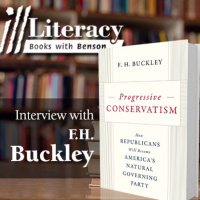 Progressive Conservatism: How Republicans Will Become Americas Natural Governing Party (Guest: F.H. Buckley)