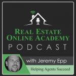 Real Estate Online Academy Podcast: Real Estate Agent Career And Business Success Toolkit