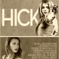 Film Disquisition Volume 1: Blake Lively: An Exhaustive Examination Episode 10: Hick (2011)