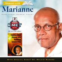 Coping with Stress and Building Leadership with Dr. Melvin Mahone