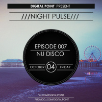 Digital Point - Night Pulse - Episode 007
