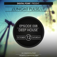 Digital Point - Night Pulse - Episode 008