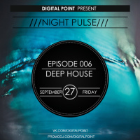 Digital Point - Night Pulse - Episode 006