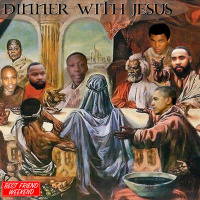 Dinner With Jesus