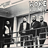 Nothin NICE to Say: Woke Volume IV (Because The Internet)