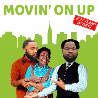 Movin On Up