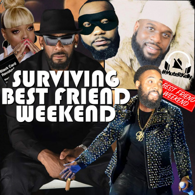 Best Friend Weekend Podcast