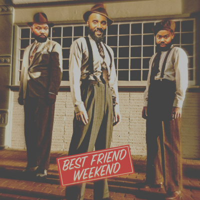 Best Friend Weekend Podcast