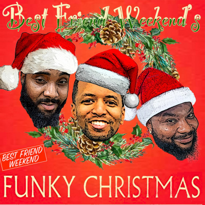 Best Friend Weekend Podcast