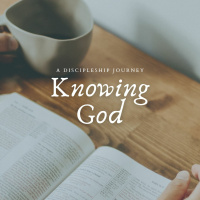 Knowing God - Pt. 3