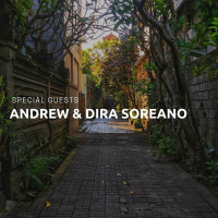 Special Guests: Andrew  Dira Soreano