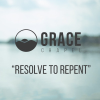 Resolve To Repent