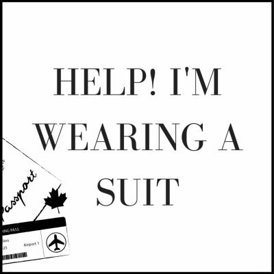 Help! Im Wearing A Suit