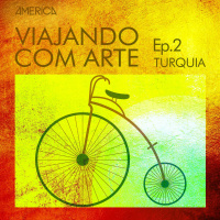 Viajando com Arte #02 - Turquia