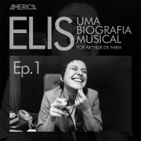 Elis, Uma Biografia Musical #01 - Dá Sorte