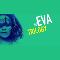 Review: The Eva Trilogy, at the Magic Theatre