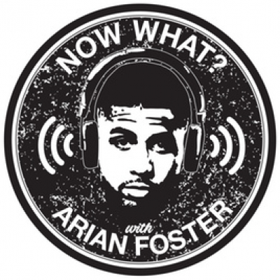 Now What? With Arian Foster