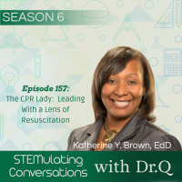 SC157: Dr. Katherine Y. Brown- The CPR Lady Leading With a Lens of Resuscitation