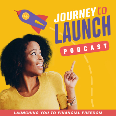 Journey To Launch : Personal Finance, Early Retirement  Business